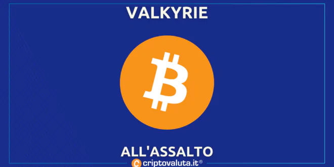 VALKYRIE ASSALTO BITCOIN