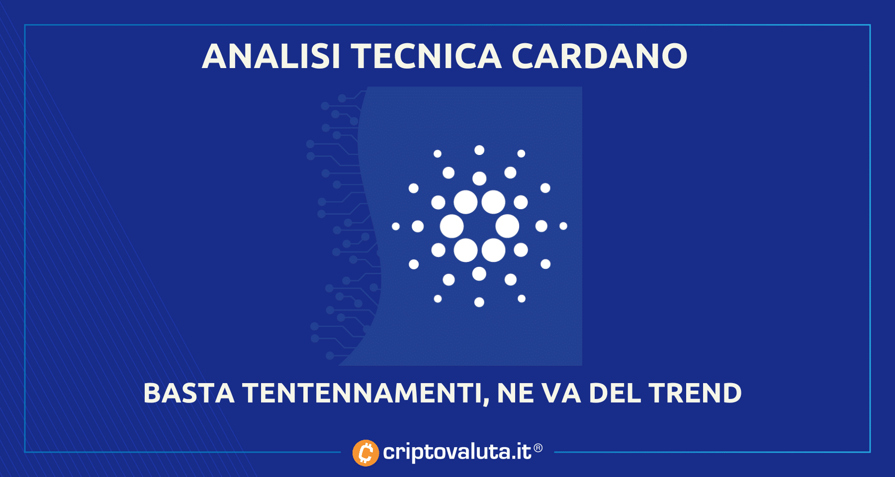 Analisi Cardano | Target 0.4100$ - prezzo? Vietato sbagliare!