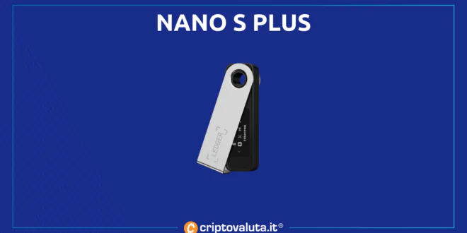 NANO S PLUS RECENSIONE COMPLETA