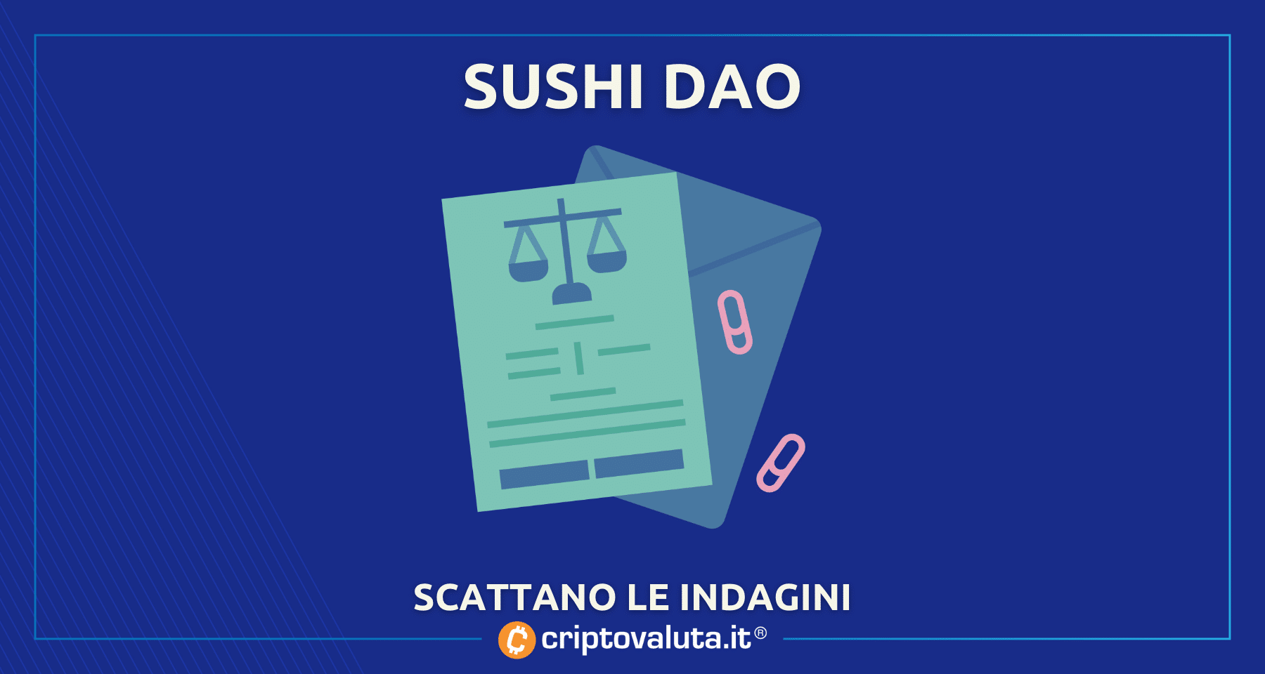 Crypto: nuovi terremoti legali | Sushi sotto inchiesta SEC!
