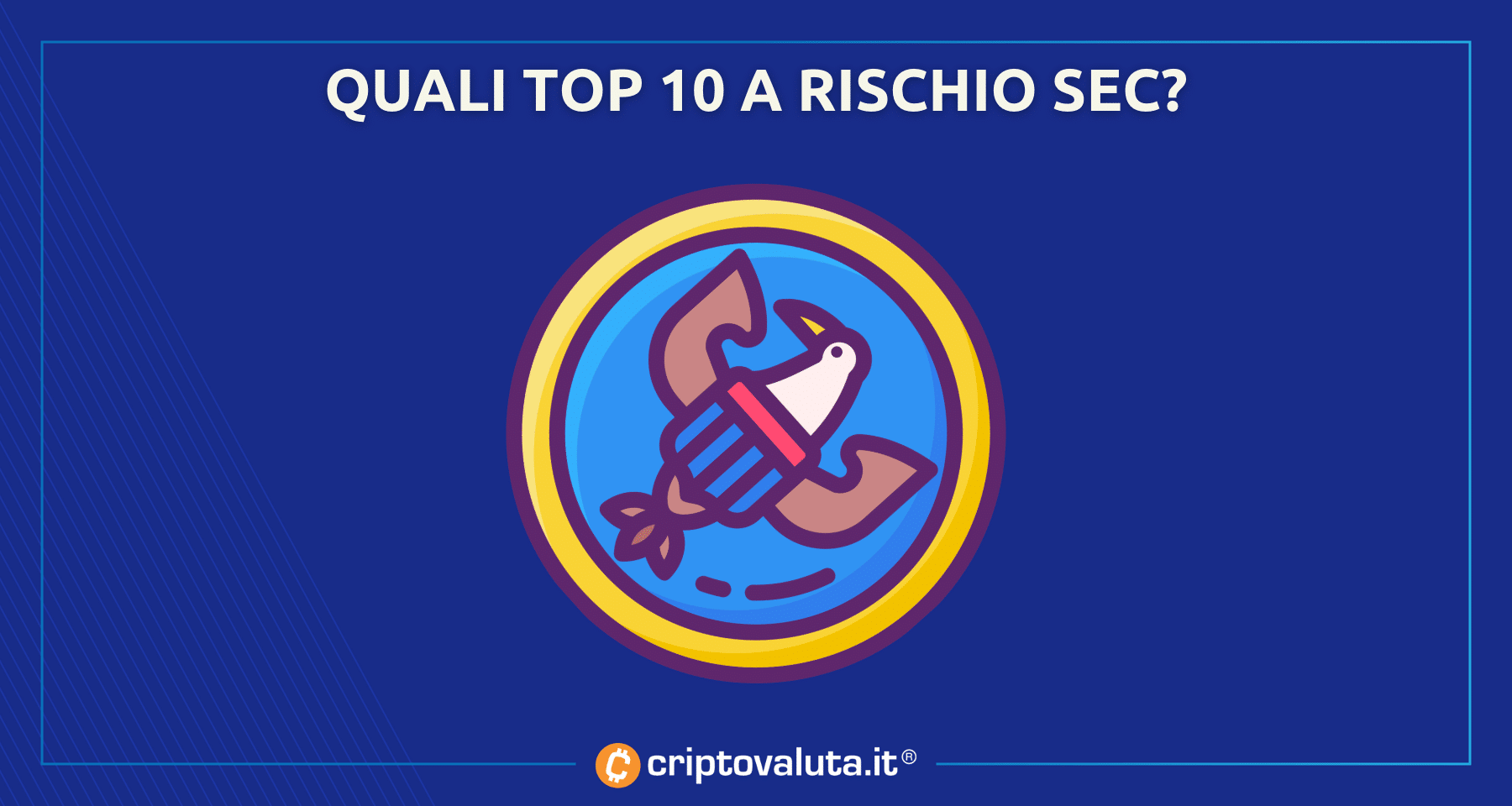 Crypto: top 10 a rischio SEC | Ethereum, Cardano, Binance Coin...