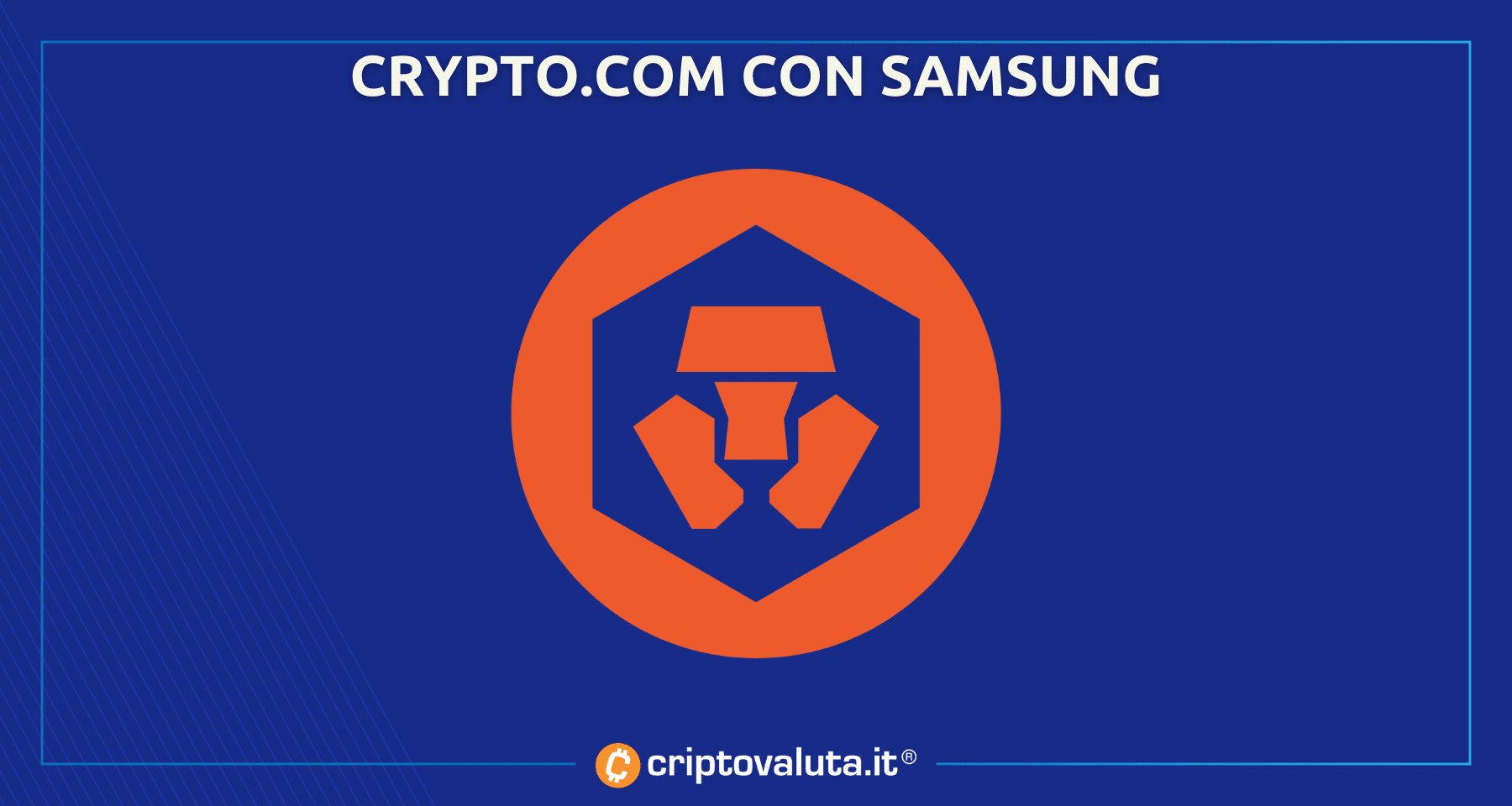 Crypto.com collabora con SAMSUNG | +12% per $CRO