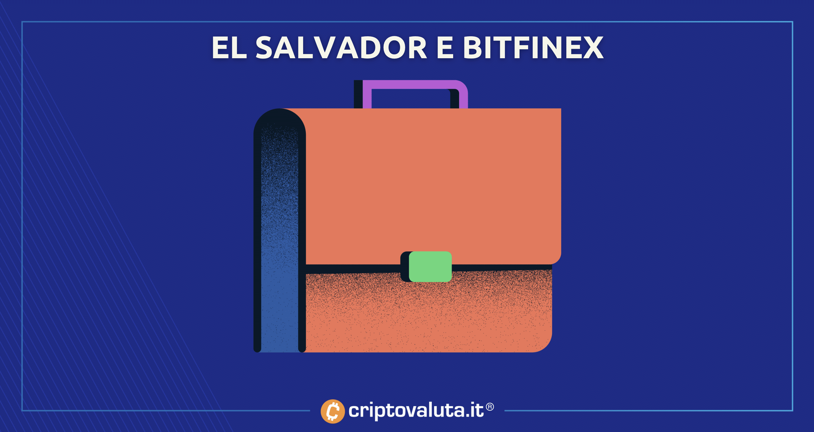 Bitcoin: solo nei sogni! | A El Salvador c'è anche Bitfinex...