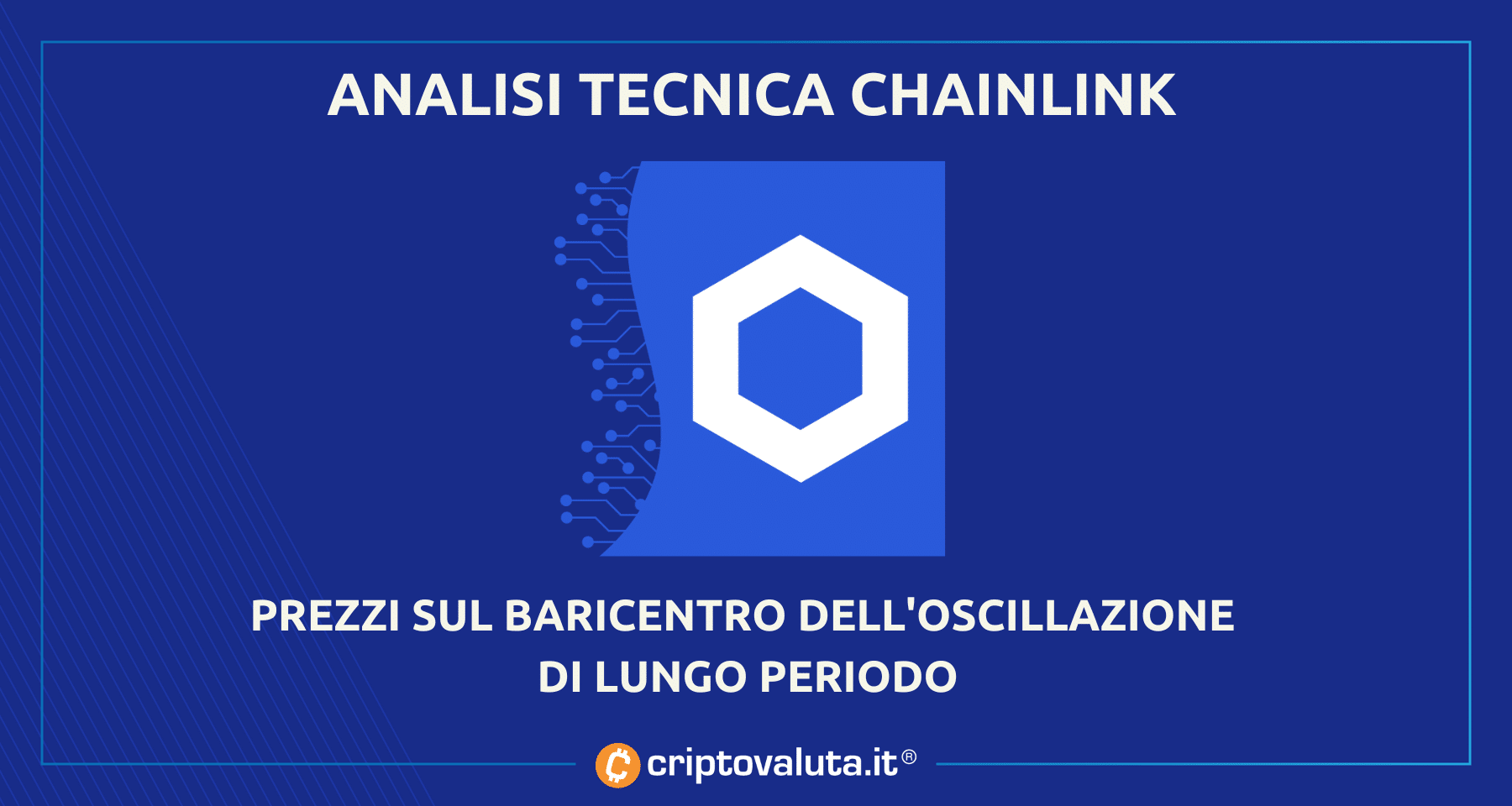 Crypto: Analisi prezzi ChainLink | Punto di equilibrio a 7.30$