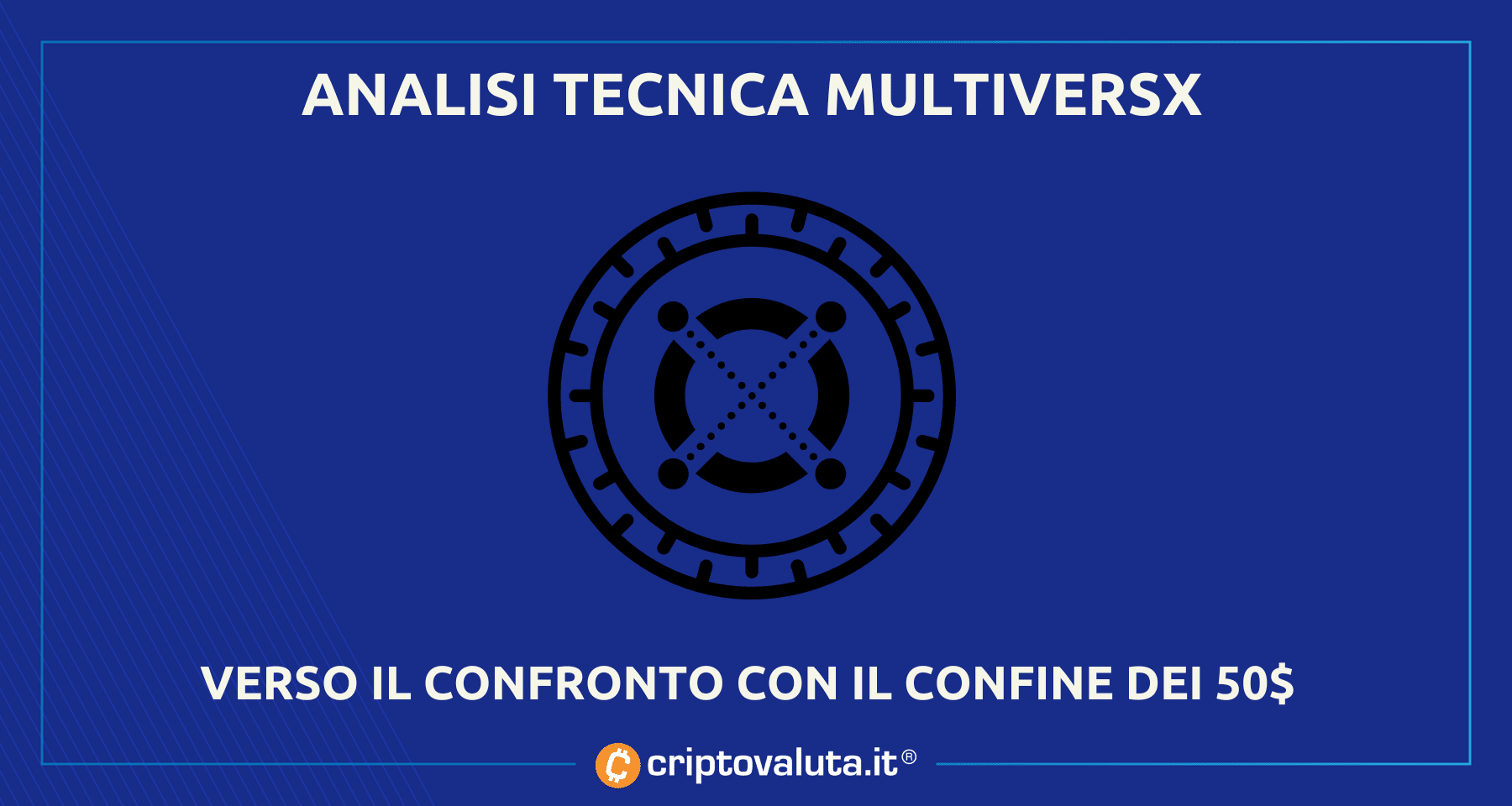 Crypto Multiversx: nuova analisi | In riavvicinamento a 50.00$