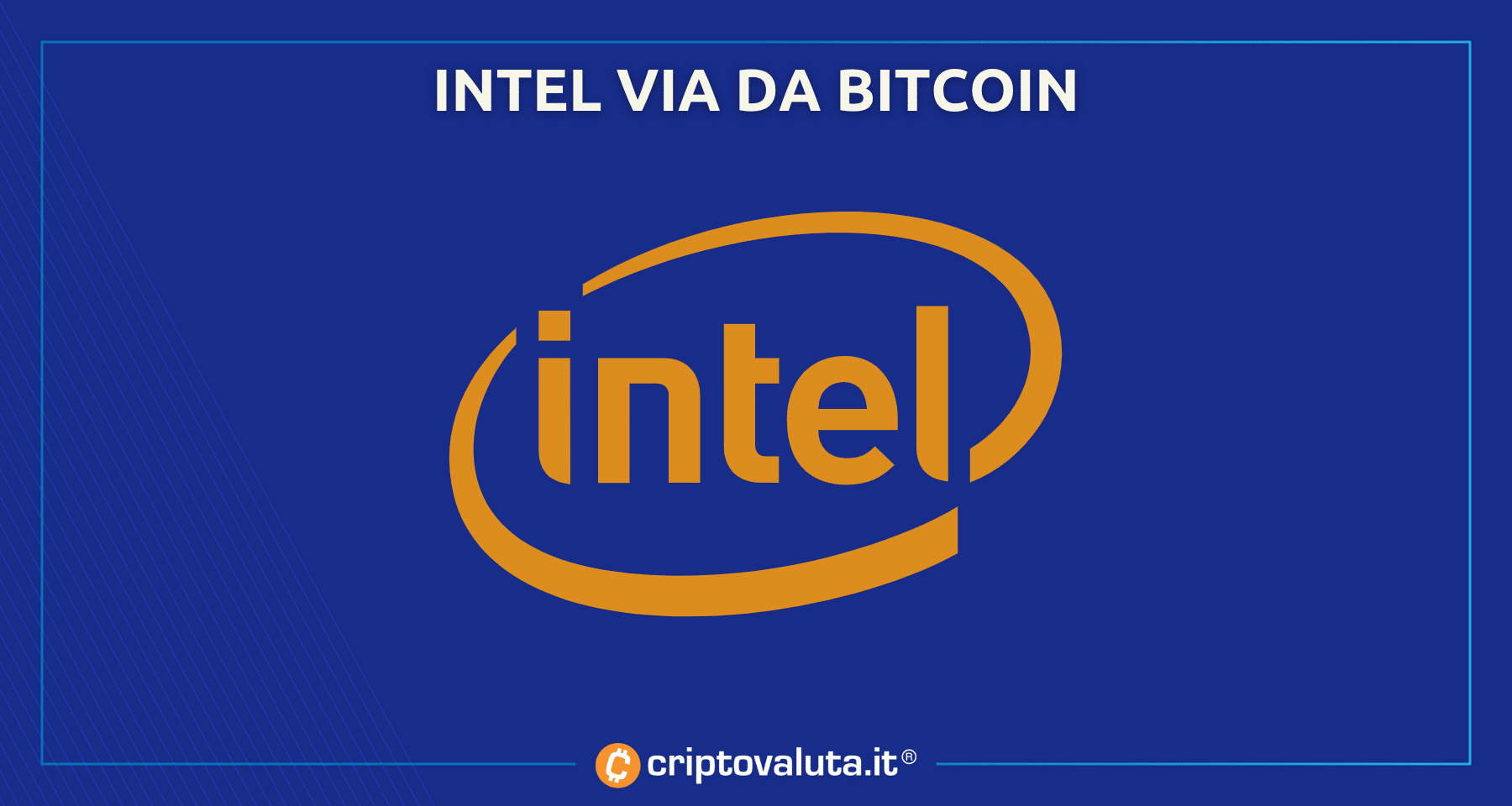 Intel abbandona mining Bitcoin | Stop ai chip