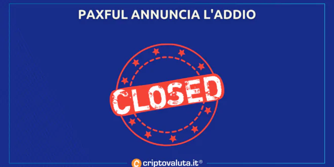 PAXFUL CHIUDE