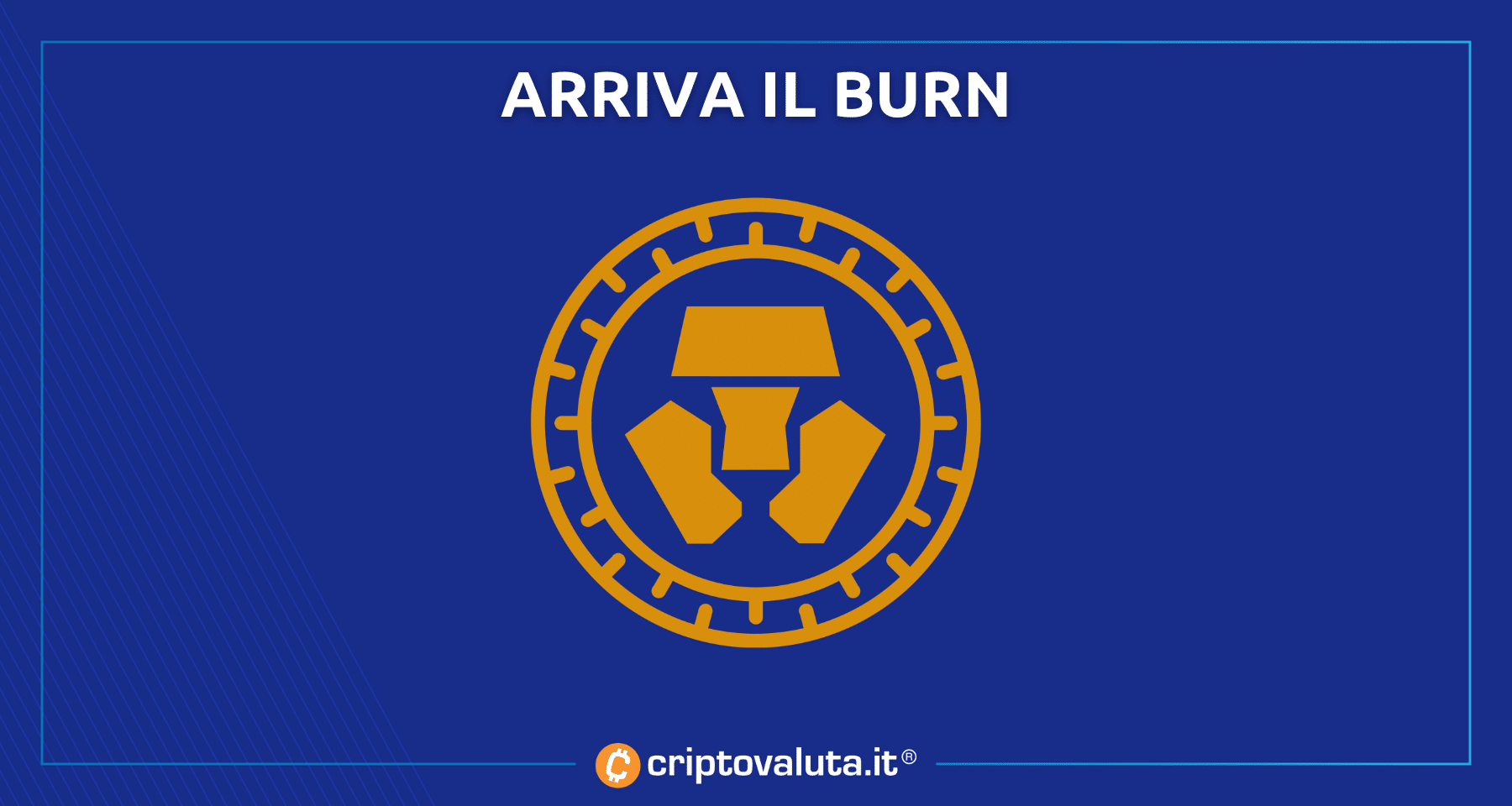 Cronos $CRO: ok per BURN | Come cambia token Crypto.com