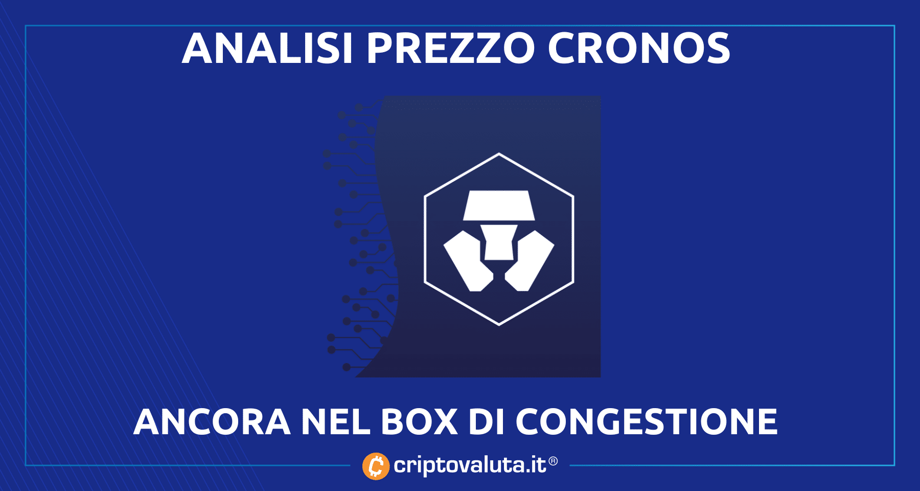 Cronos Rota Boxes Cronos: è tornato nel box di congestione | CRO a RISCHIO...