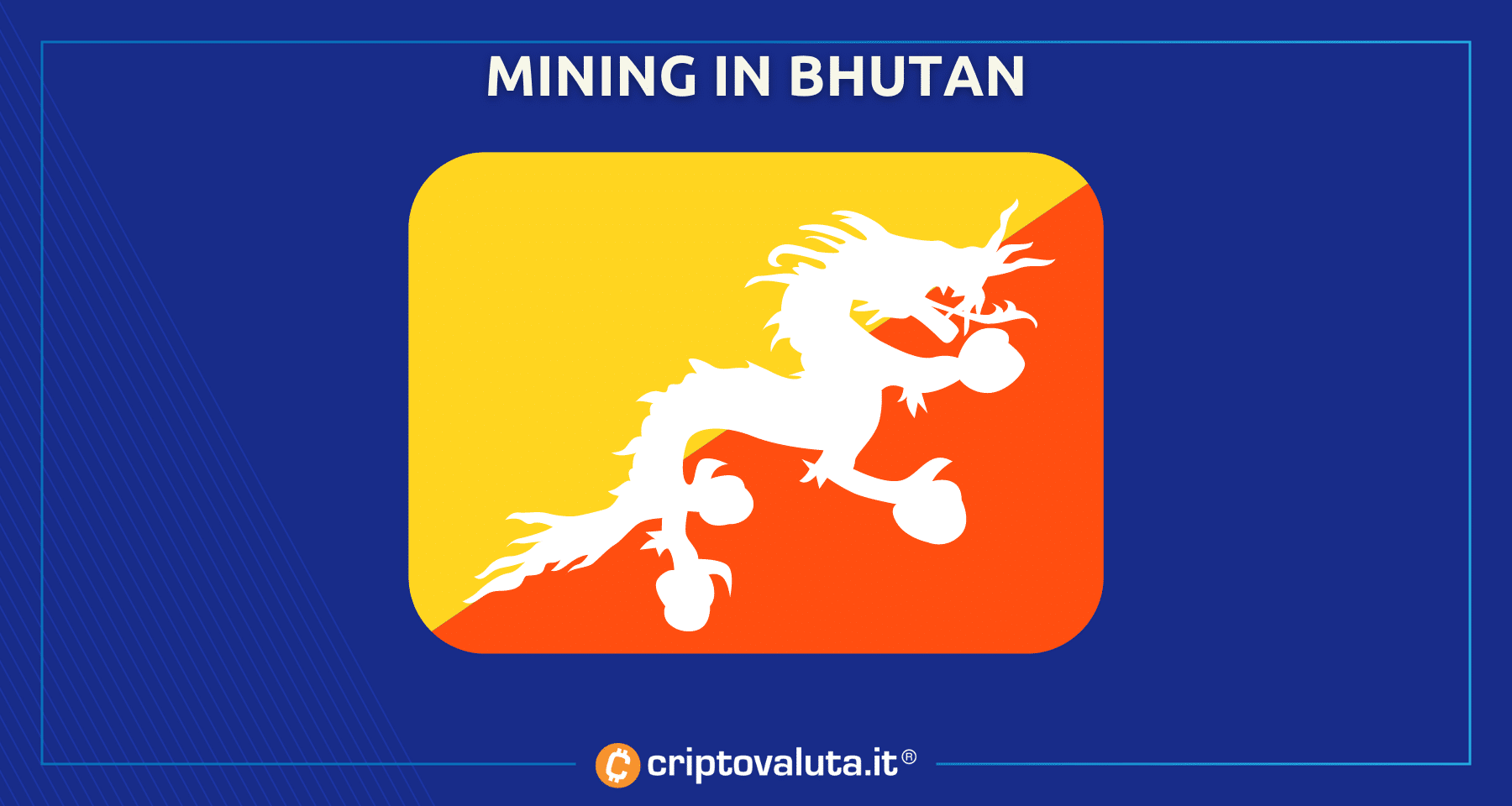 Bitcoin mining da fondo sovrano Bhutan | Ma c'è un DETTAGLIO...