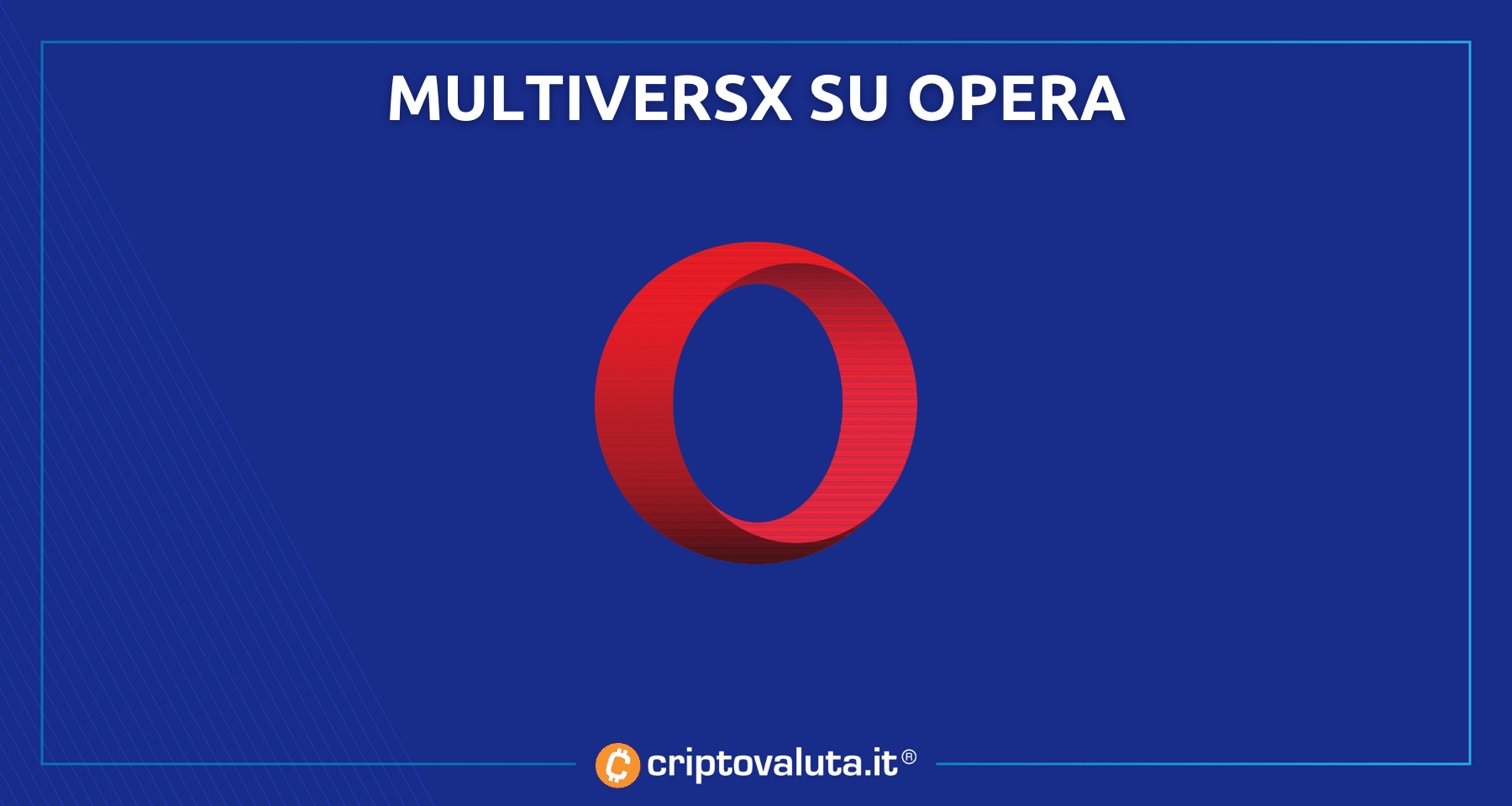 MultiversX $EGLD con il browser Opera | Integrazione completa
