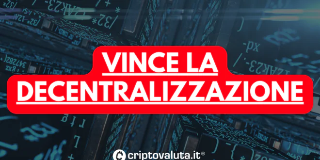 VINCE LA DECENTRALIZZAZIONE