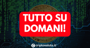 OCCHI SU DOMANI BITCOIN CRYPTO