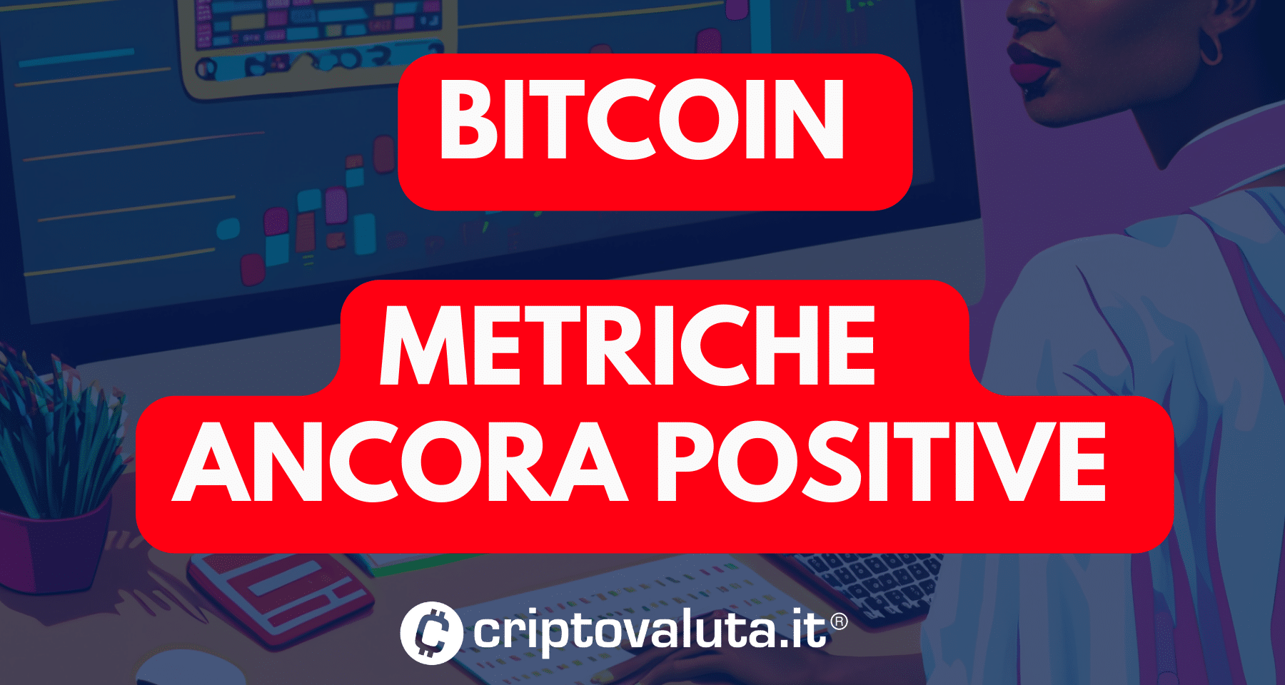 Bitcoin: ottimi segnali da Glassnode | Crescono gli holders e NON hanno paura!