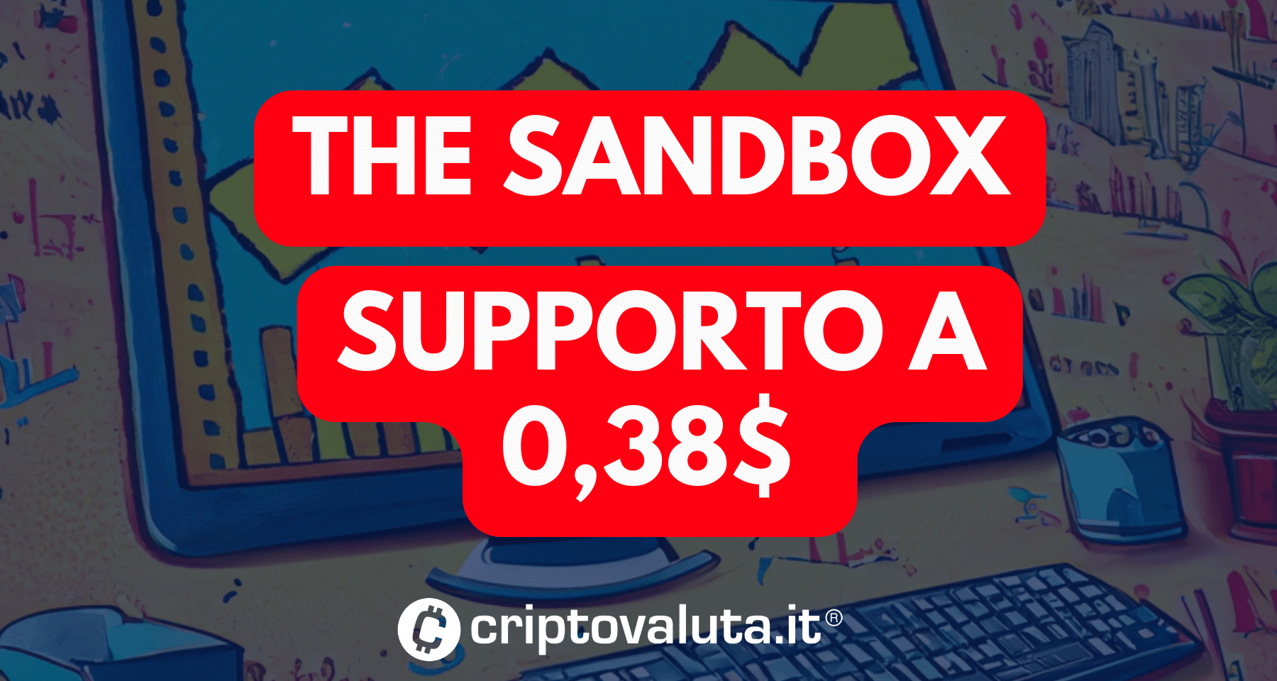 Crollo The Sandbox: che succede? | Ecco i nuovi scenari