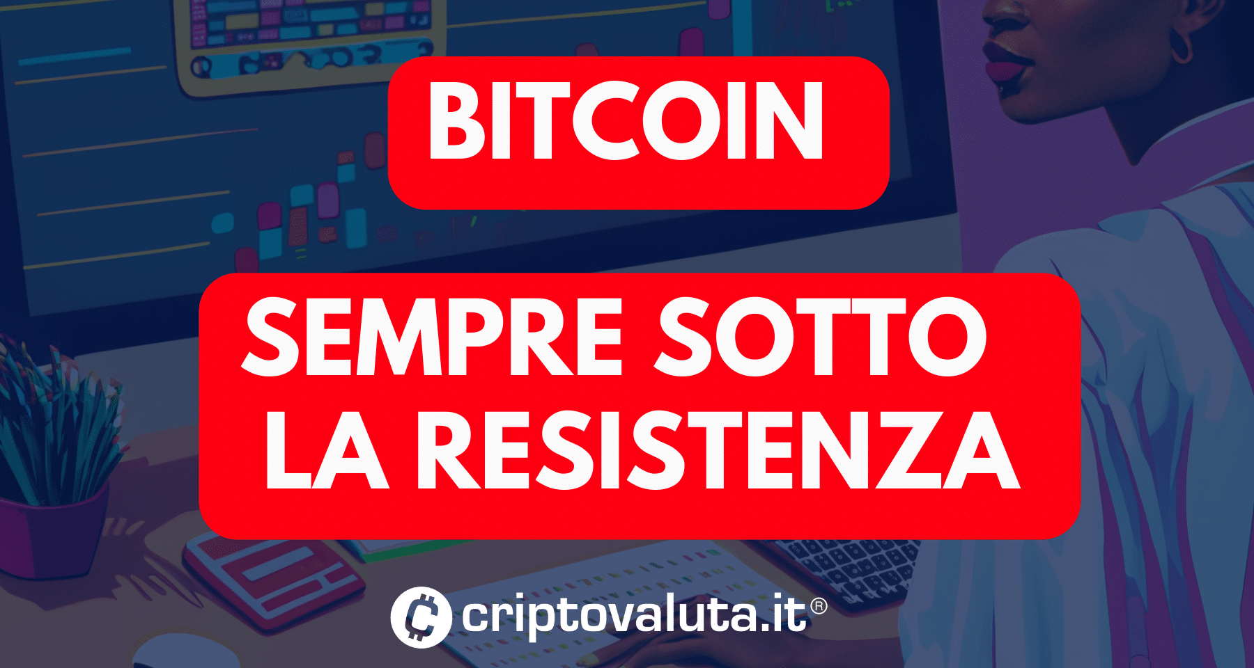 Analisi Bitcoin: settimana invariata | Prezzo sotto resistenza in area 32.000$