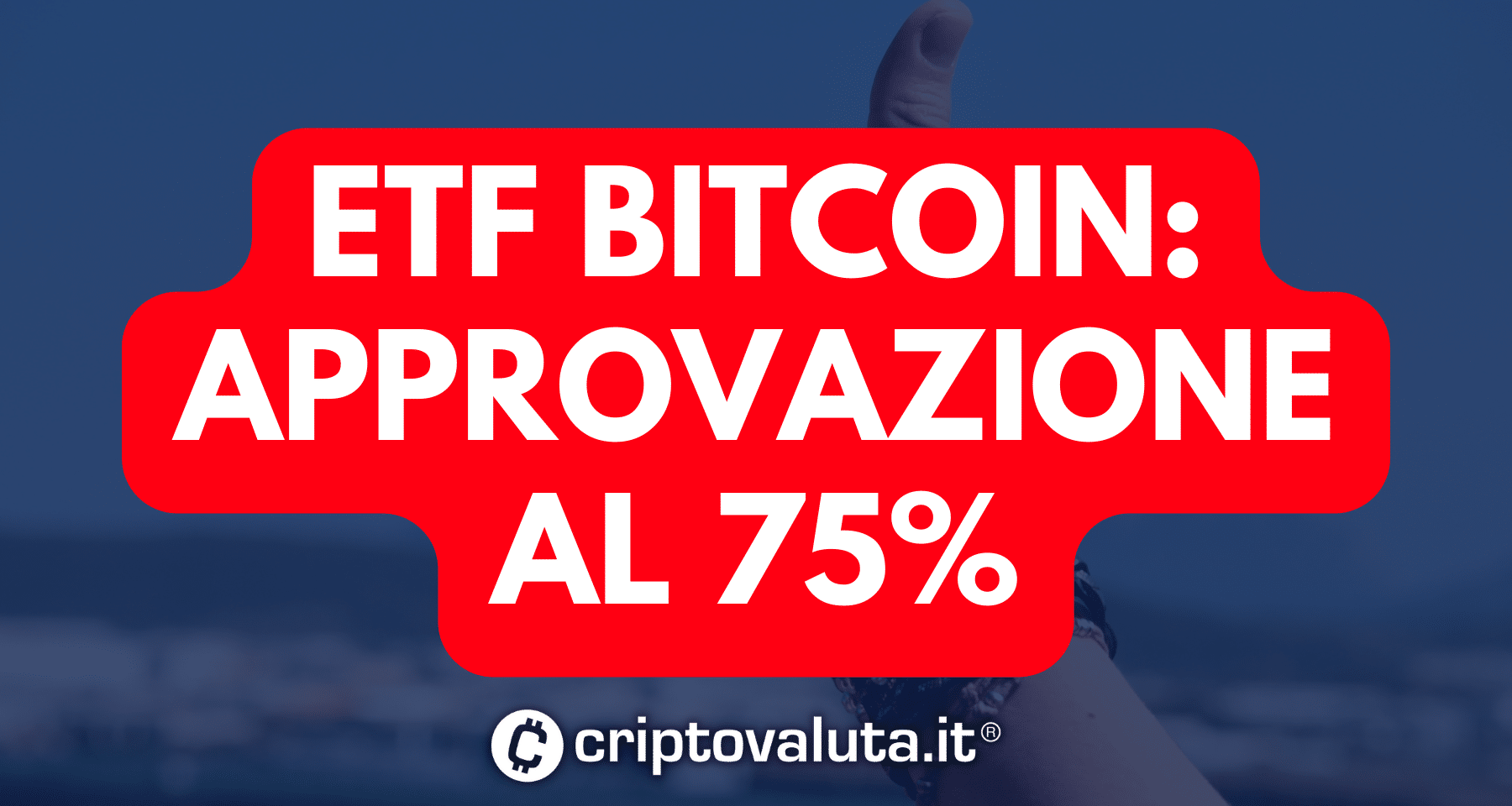 ETF Bitcoin: approvazione al 75% | Parla team Bloomberg - Criptovaluta.it®
