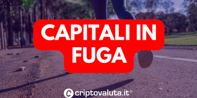 CAPITALI IN FUGA