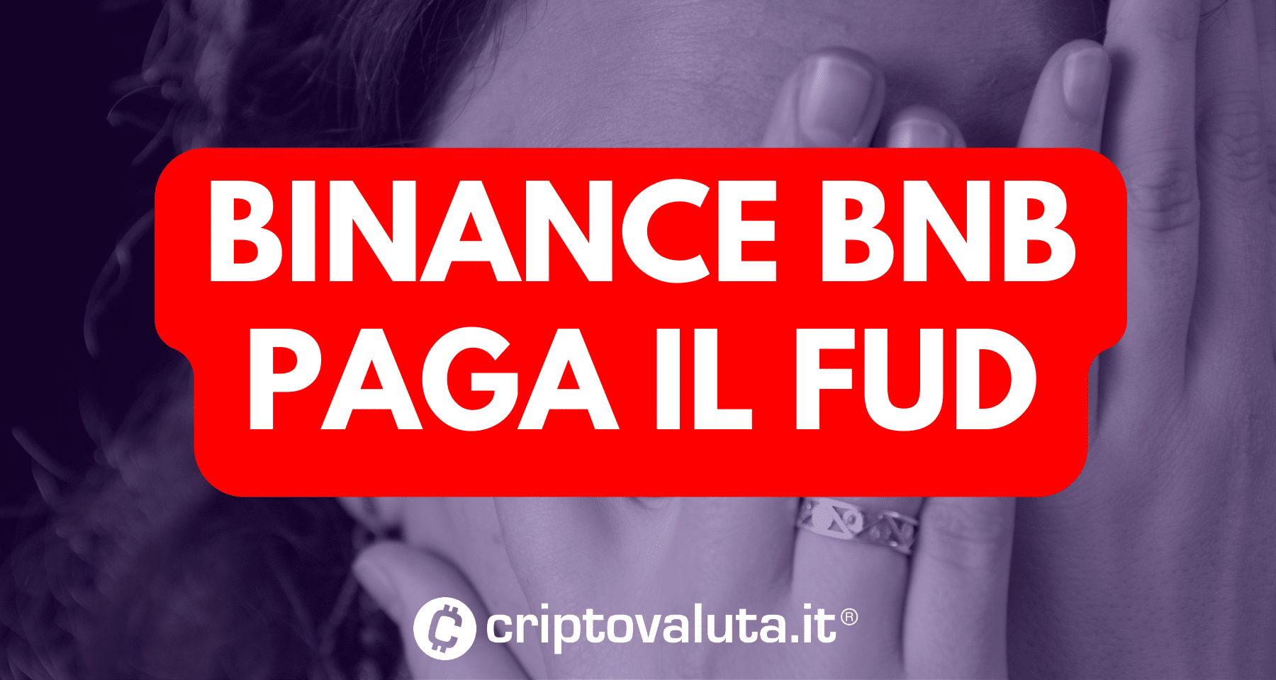 BNB: crypto giù dopo il FUD | Binance davvero a rischio?