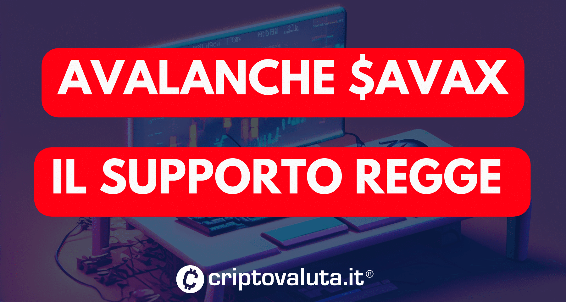 Analisi Avalanche | Reazione puntuale dal supporto AVAX a 9.72/9.80$