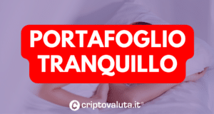 PORTAFOGLIO TRANQUILLO CRYPTO