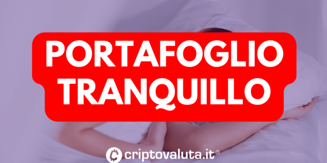 PORTAFOGLIO TRANQUILLO CRYPTO
