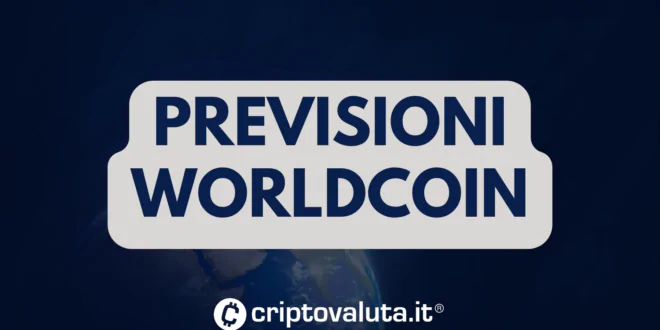 PREVISIONI WORLDCOIN DI CRIPTOVALUTA.IT