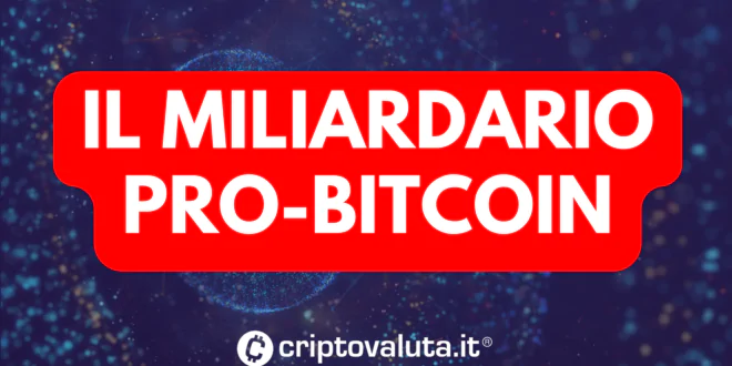 Miliardario pro Bitcoin