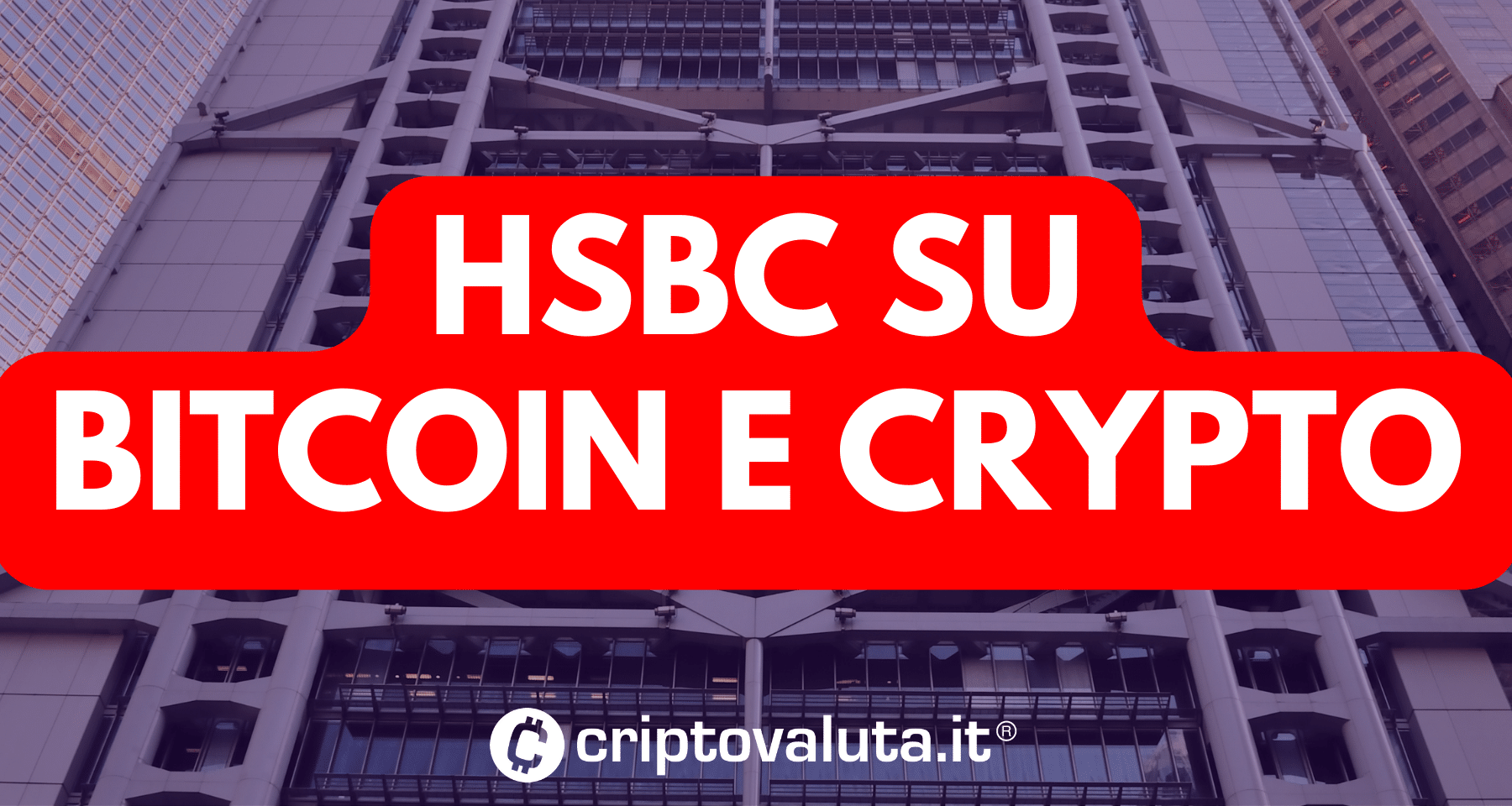 Grande banca globale sbarca su Bitcoin e crypto | Ecco l'accordo