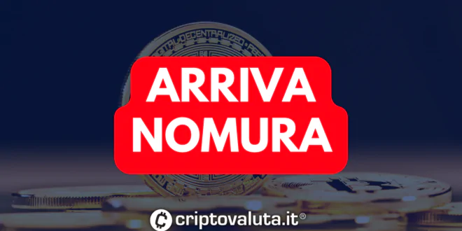 Arriva nomura Bitcoin