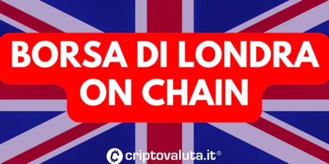 Borsa londra on chain