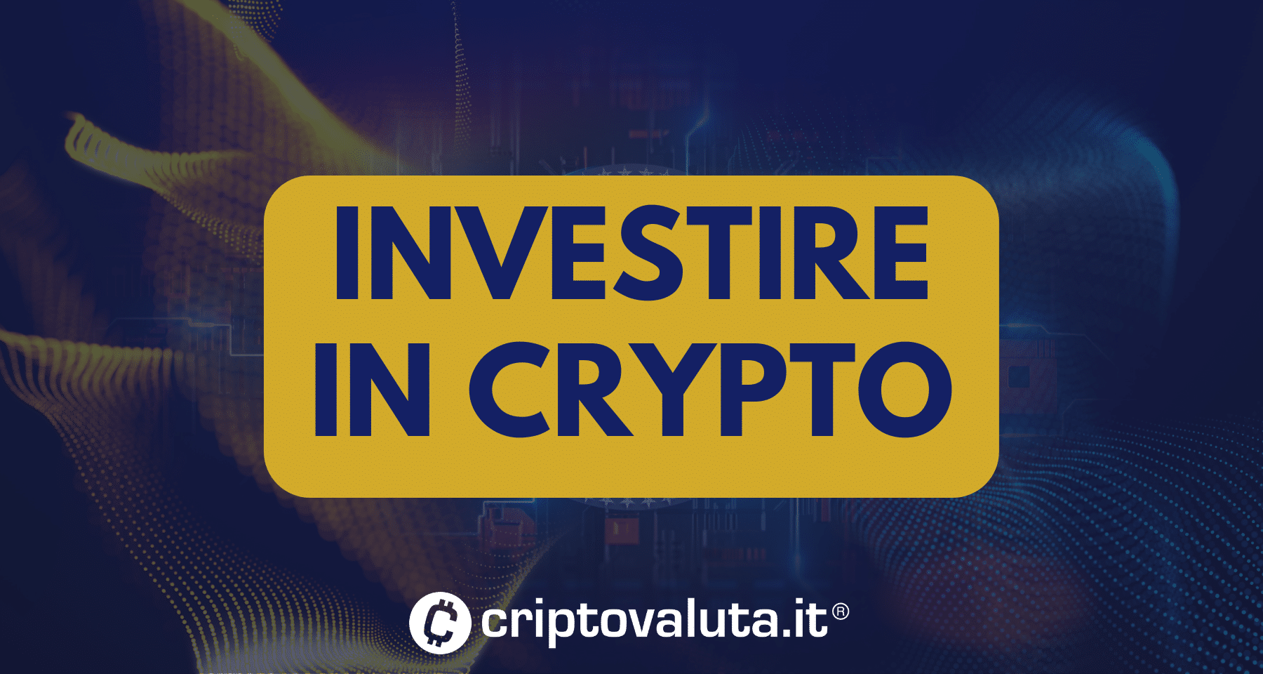 Come Investire in Criptovalute: Guida per Principianti 2025
