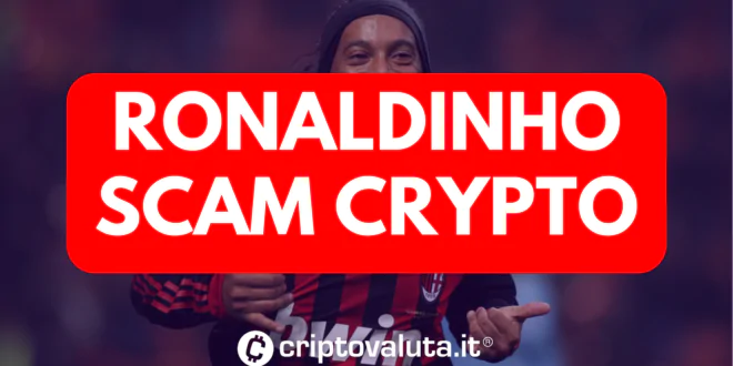 Ronaldinho Scam Crypto