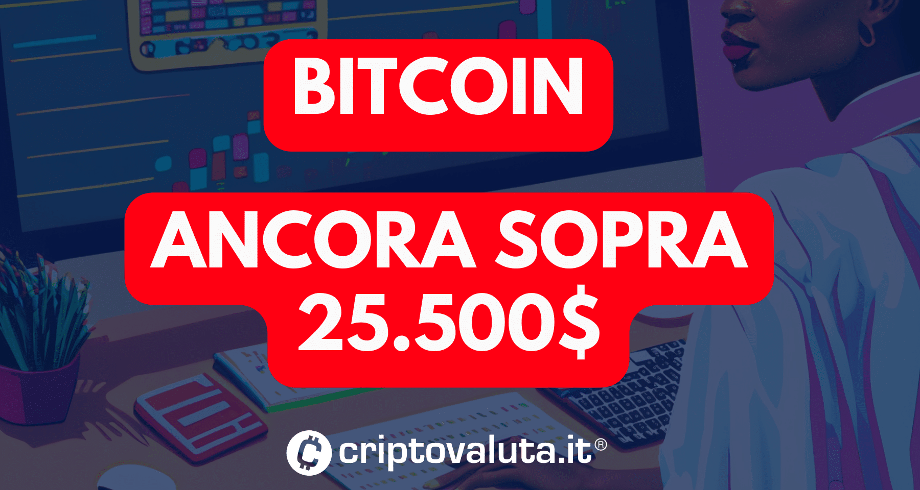 Analisi Bitcoin:  Sopra supporto 25.500$ | SEC frena il prezzo e  cala la volatilità [scenario di breve]