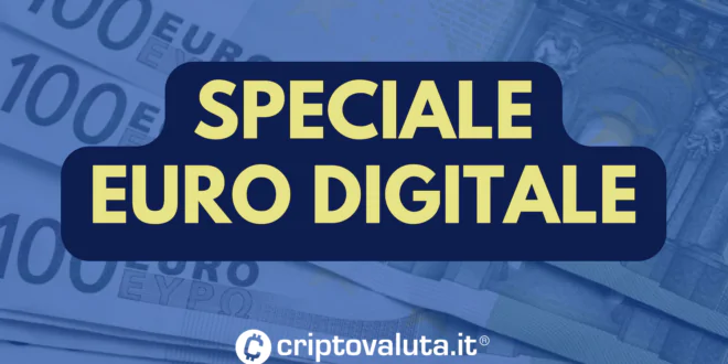 Speciale Euro Digitale Criptovaluta.it