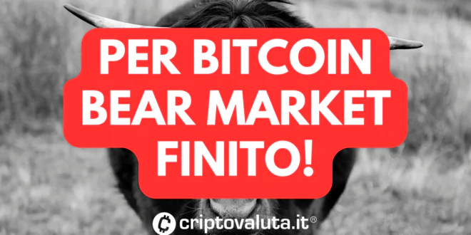 Bear market finito Bitcoin