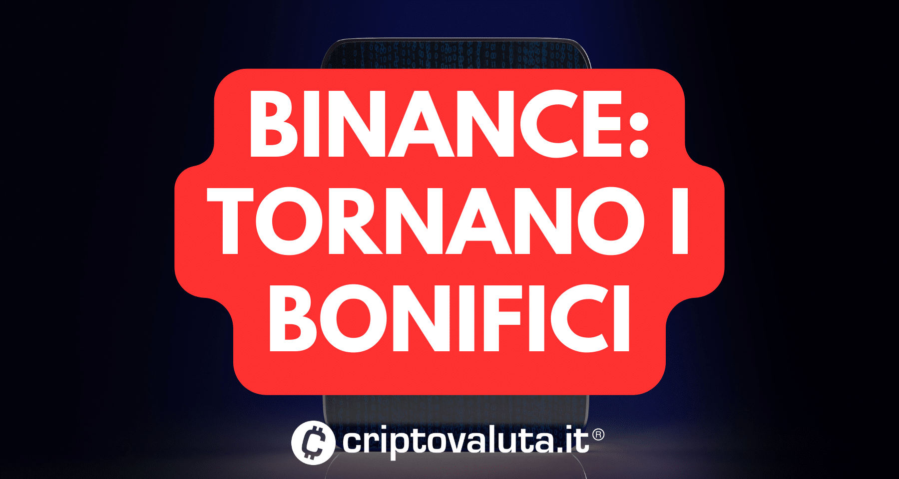 Binance riapre a bonifici in Europa | Arrivano nuovi partner -  Criptovaluta.it®