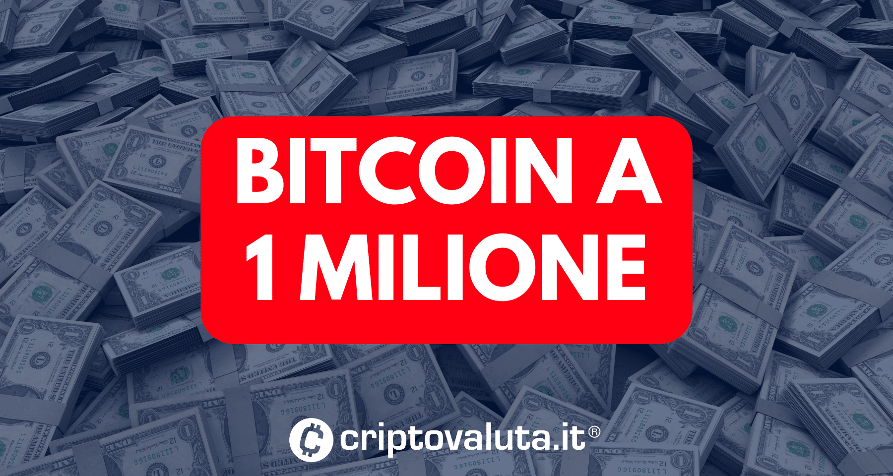 Bitcoin a 1 milione "entro il 2026" | Parla l'esperto