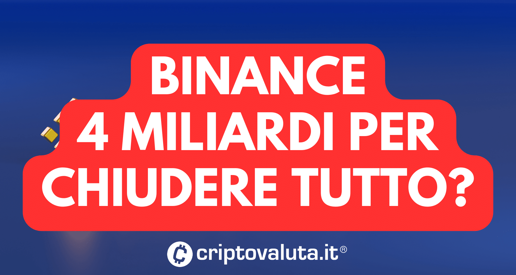 Crypto bomba: accordo tra Binance e giustizia USA da 4 miliardi?