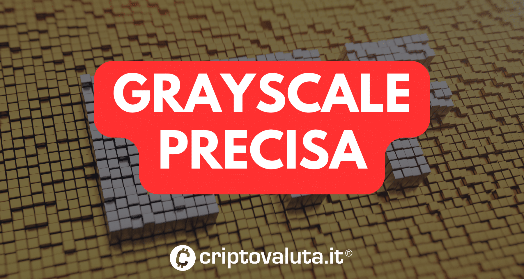ETF Bitcoin: Grayscale smentisce Bloomberg | Ma il problema...