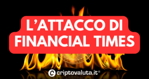 FINANCIAL TIMES ATTACCO BITCOIN