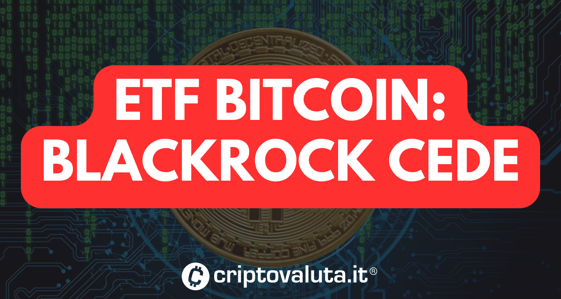 ETF Bitcoin Spot: BlackRock e ARK si ARRENDONO a SEC