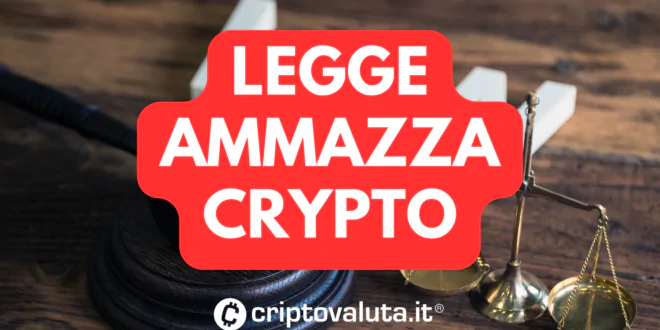 LEGGE AMMAZZA CRYPTO