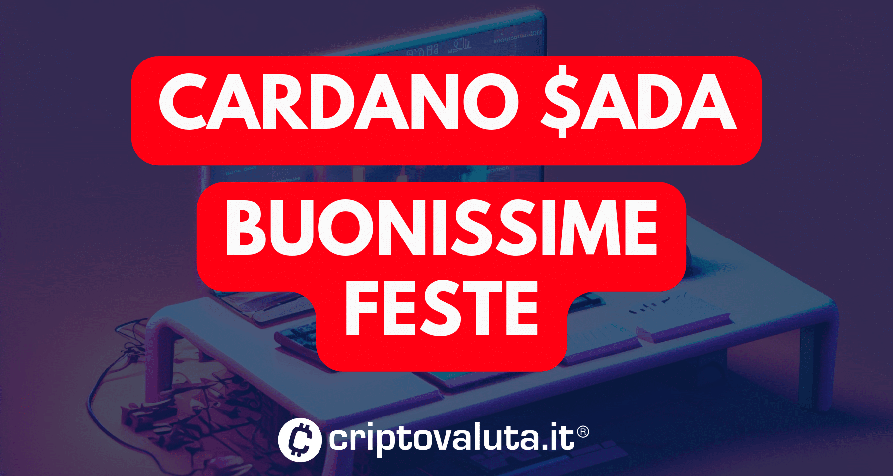 Cardano: Ancora boom per ADA | +25% e massimi da 15 mesi!