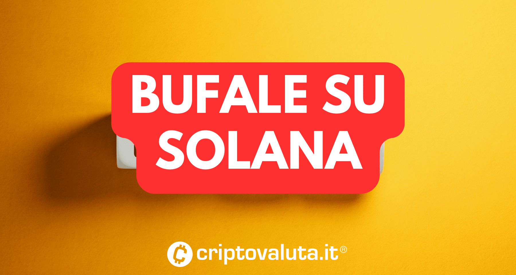 Solana: attacco delle fake news | Il mondo crypto che non ci piace