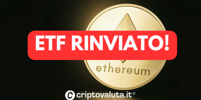 ETHEREUM ETF RINVIATO