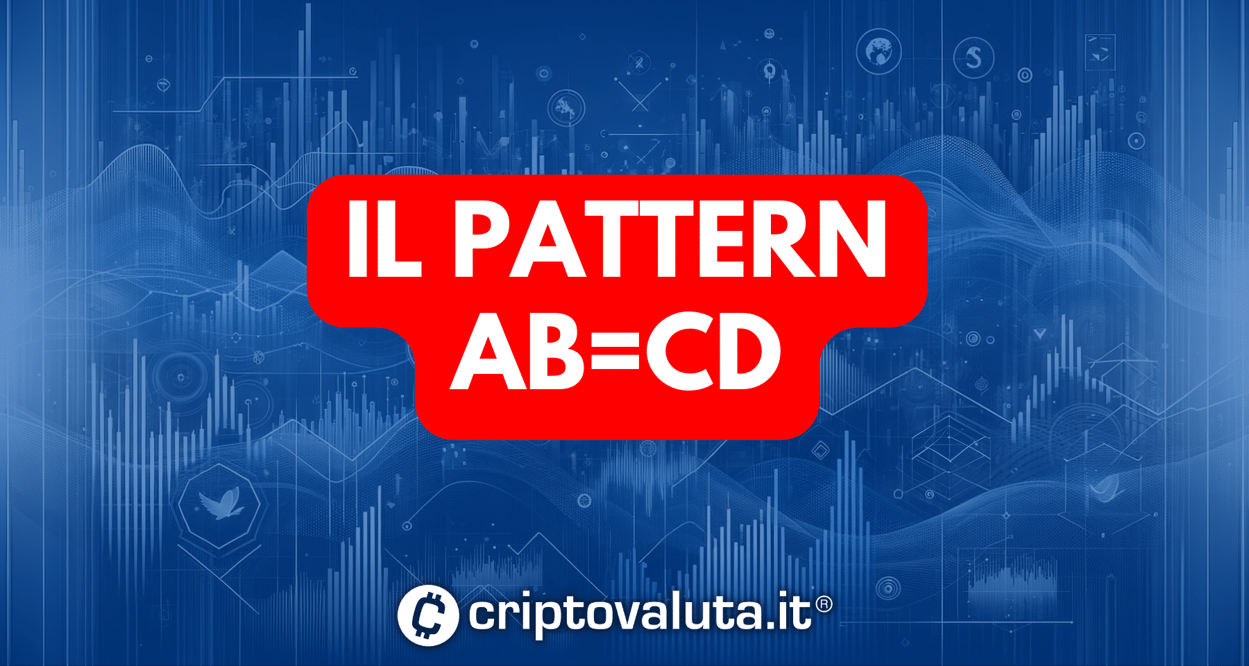 Pattern armonici in analisi tecnica | Modello AB=CD in ambito crypto