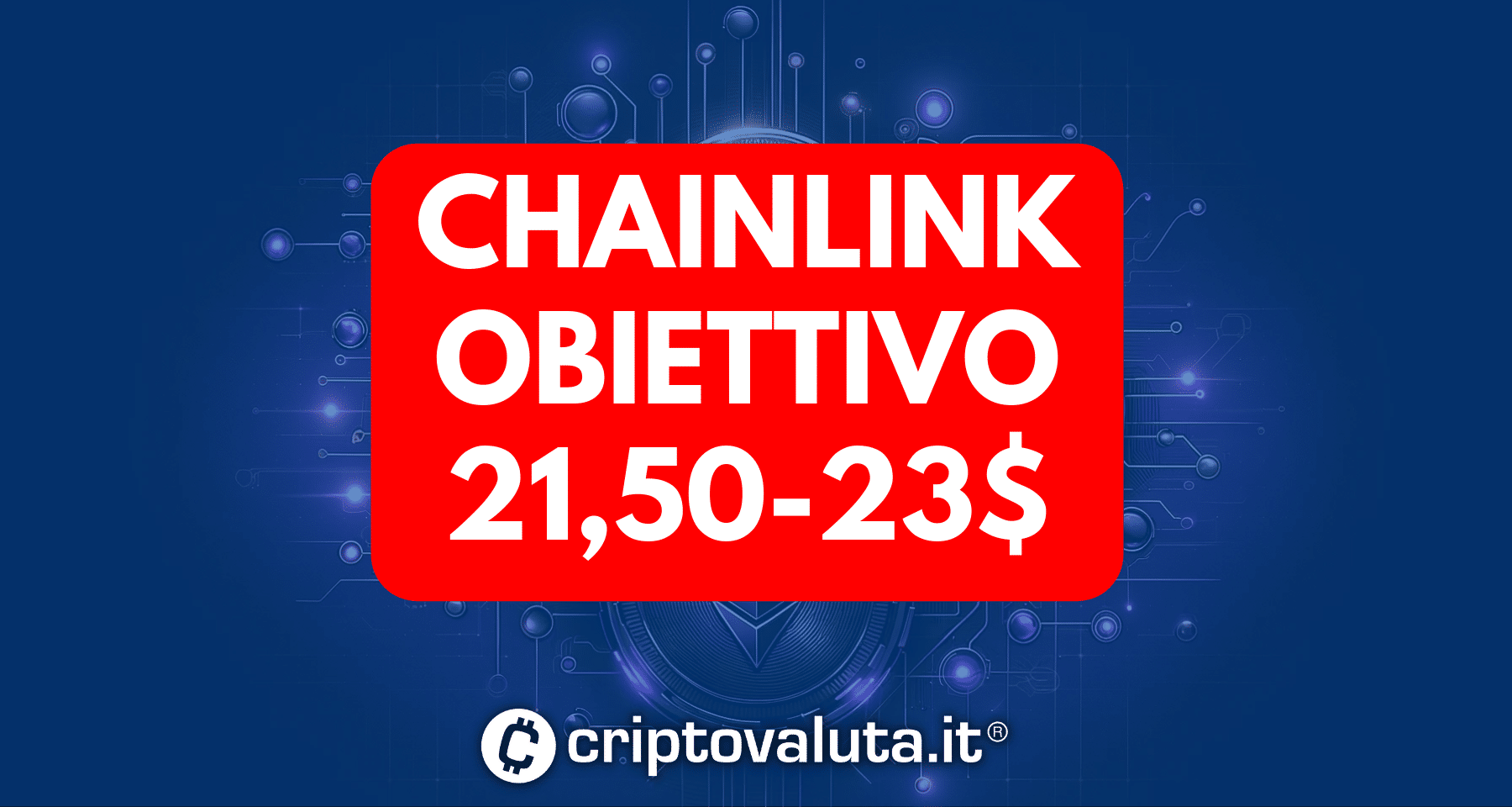 ChainLink: +27% da inizio anno | Nuovo obiettivo LINK 21,5/23$