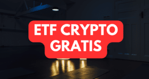 ETF CRYPTO GRATIS