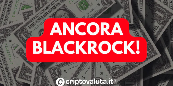 BlackRock ancora Bitcoin
